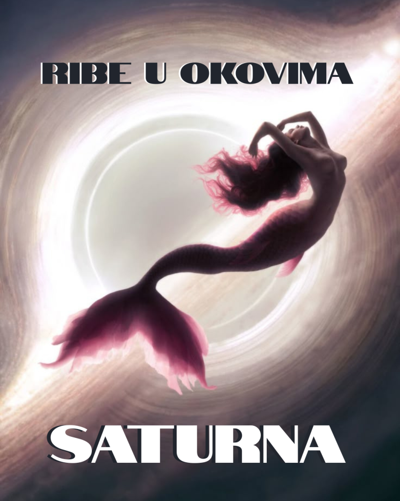 ribe u okovima SATURNA